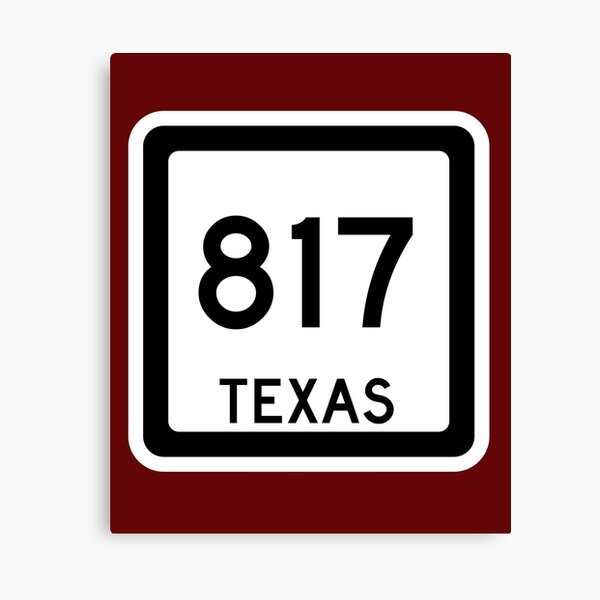 Texas State Route 817 (Area Code 817) Canvas Print