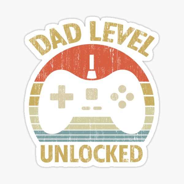 Dad Level Unlocked New Dad First Time Dad Daddy To Be Fathers Day T Video Gamer Sticker 3507