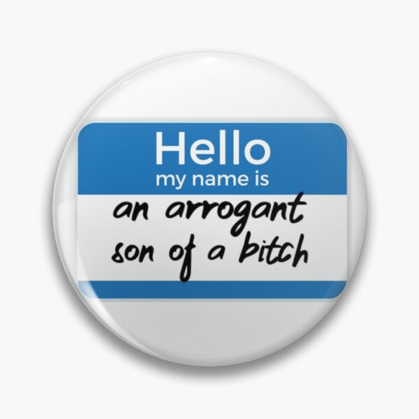 Item preview, I'm just an arrogant son of a bitch designed and sold by mhj5503.