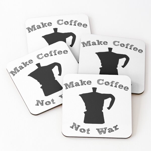 Item preview, Make Coffee Not War designed and sold by Kybruno's Creations.