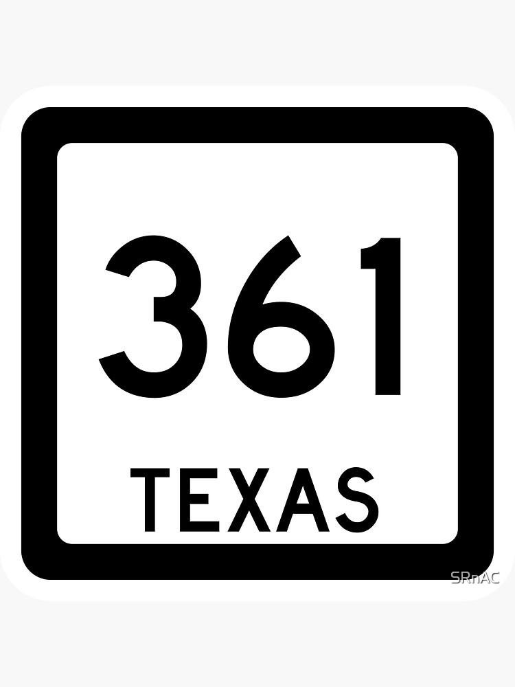"Texas State Route 361 (Area Code 361)" Sticker for Sale by SRnAC