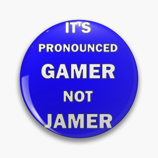 Item preview, It's Pronounced Gamer not Jamer designed and sold by bebopboop.