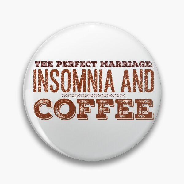 Item preview, The Perfect Marriage:  Insomnia And Coffee designed and sold by OfferHeat.
