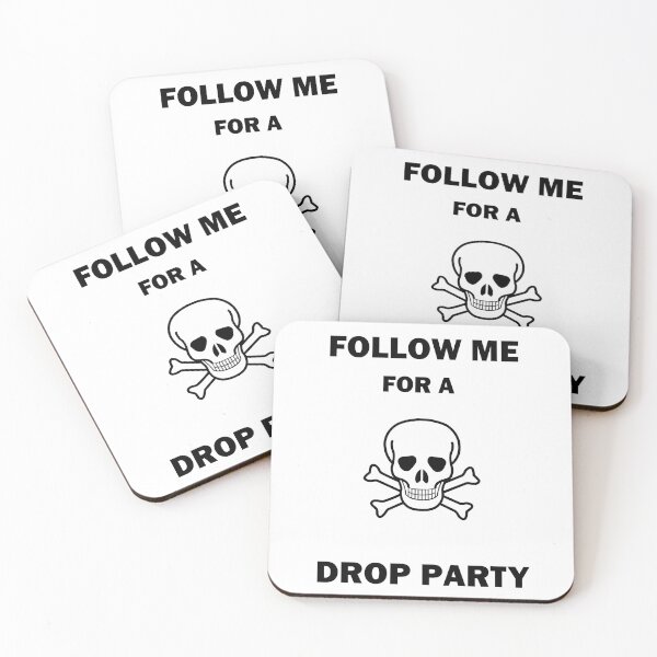 Item preview, Follow Me for a Drop Party Black Text designed and sold by bebopboop.