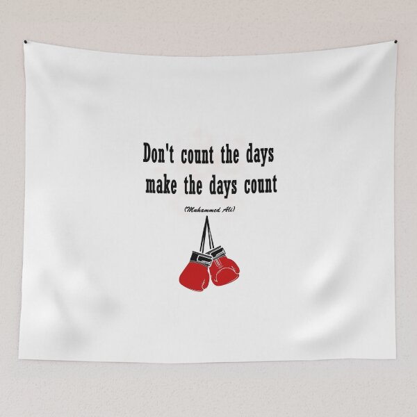 Item preview, Don't count the days make the days count designed and sold by DRMAMBA.