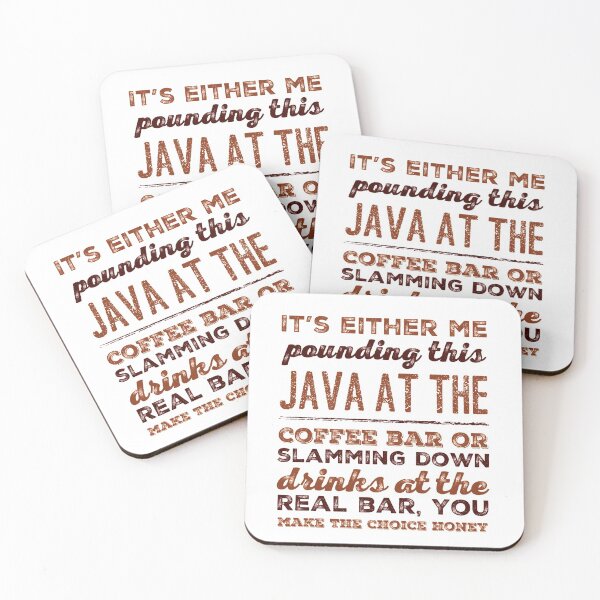 Item preview, It's Either Me Pounding This Java At The Coffee Bar Or Slamming Down Drinks At The Real Bar, You Make The Choice Honey designed and sold by OfferHeat.