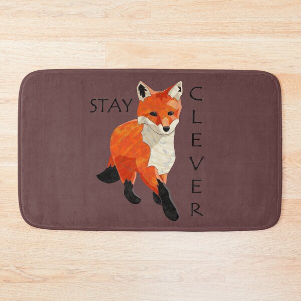 Item preview, Stay Clever Fox Design designed and sold by Jnoman19.