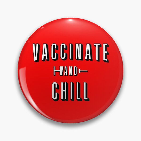 Item preview, Vaccinate And Chill designed and sold by ShinsenMerch.
