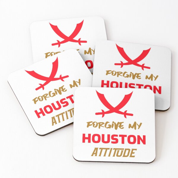 Item preview, Forgive my Houston attitude designed and sold by mademan3.