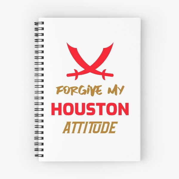 Item preview, Forgive my Houston attitude designed and sold by mademan3.