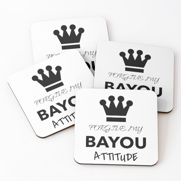Item preview, Forgive my Bayou attitude designed and sold by mademan3.