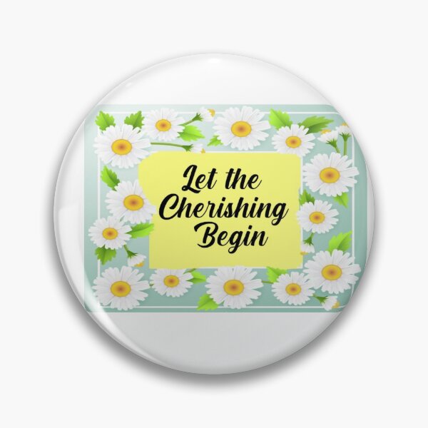 Item preview, Let the Cherishing Begin  - in daisy frame designed and sold by seize39.