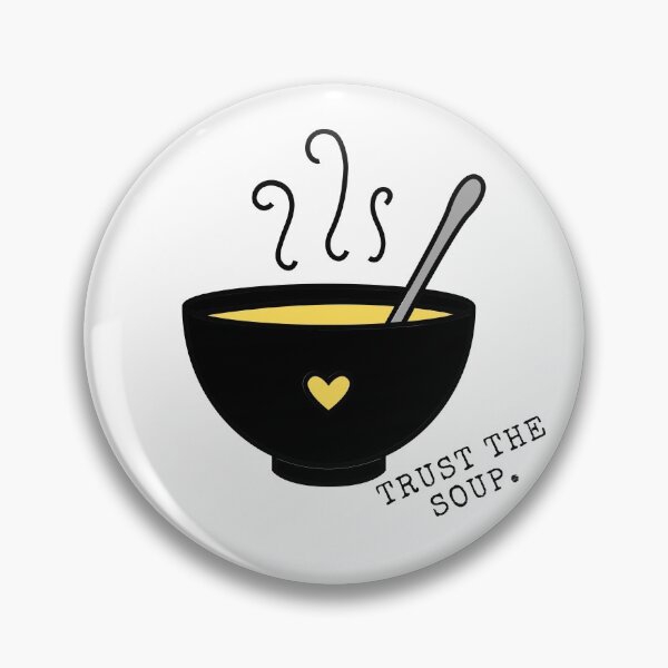 Item preview, Trust The Soup designed and sold by Easy Breezy.