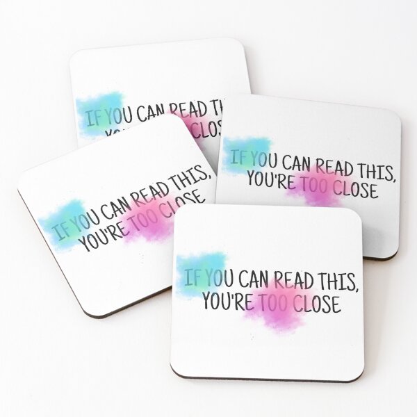 Item preview, If you can read this, you're too close 2 designed and sold by katgal35.