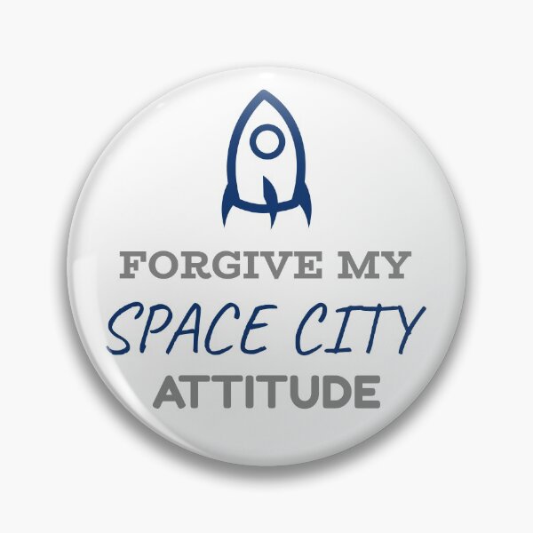 Item preview, Forgive my space city attitude designed and sold by mademan3.