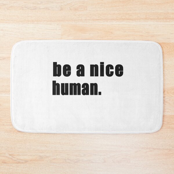 Item preview, be a nice human T-Shirt  designed and sold by bestdesigns2020.