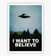 I Want To believe Sticker