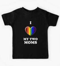 I Love My 2 Moms Kids Tee