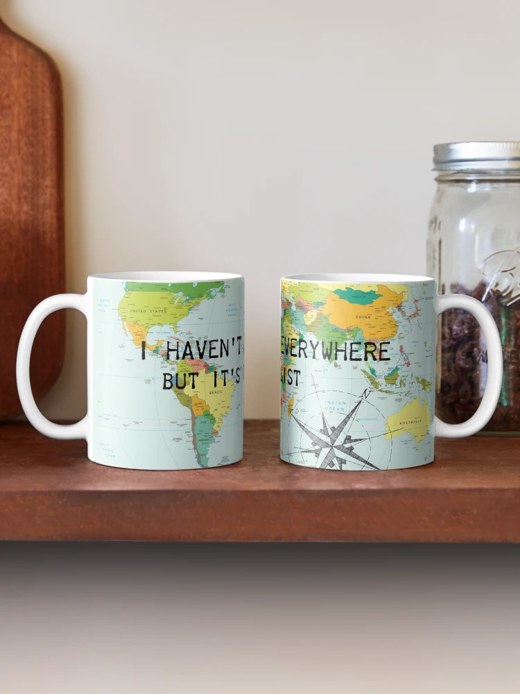 I Haven't Been Everywhere but It is on My List Travel Quote Large Coffee Mug  