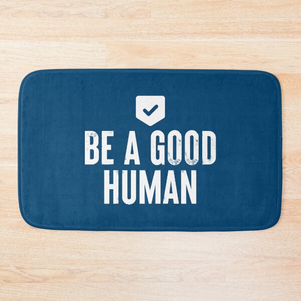 Item preview, Be A Good Human #1 designed and sold by SalahBlt.