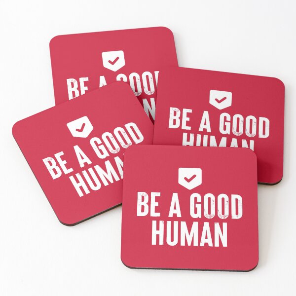 Item preview, Be A Good Human #7 designed and sold by SalahBlt.