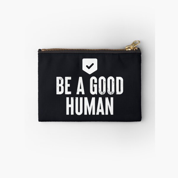Item preview, Be A Good Human #3 designed and sold by SalahBlt.