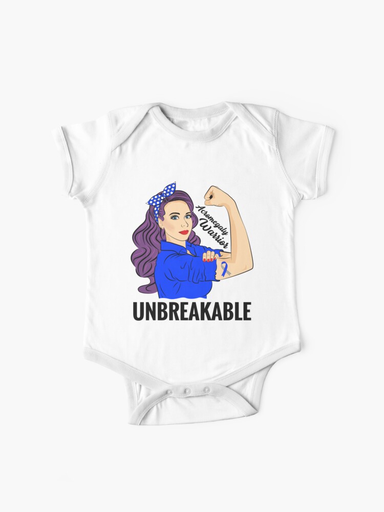 Acromegaly Awareness Warrior Unbreakable Baby One Piece By Znovanna Redbubble
