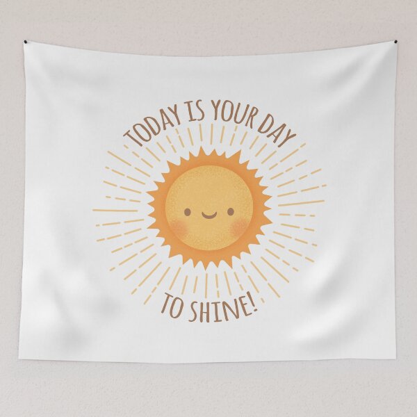 Item preview, Today Is Your Day To Shine, Cute Sun Doodle designed and sold by rustydoodle.