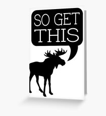 So Get This Greeting Card