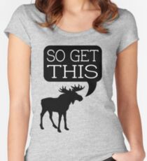 So Get This Women's Fitted Scoop T-Shirt