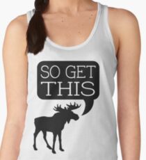 So Get This Women's Tank Top
