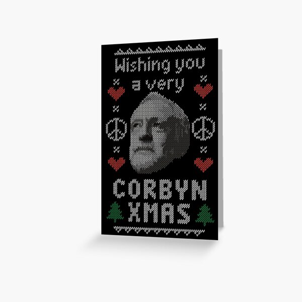 Wishing You A Very Corbyn Xmas Greeting Card