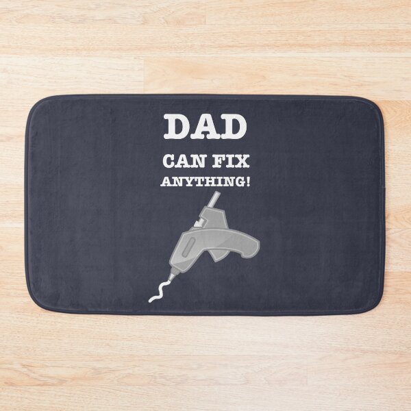 Item preview, Dad Can Fix Anything With A Hot Melt Glue Gun designed and sold by gtgbrown.