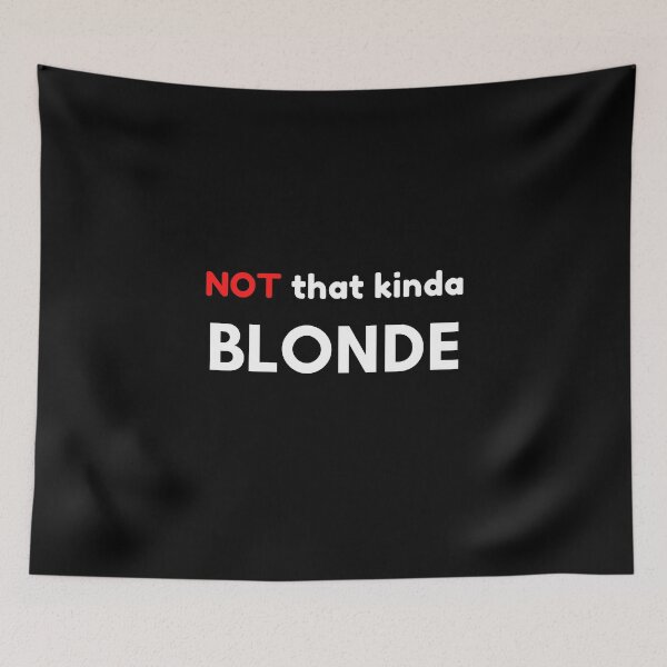 Item preview, Not That Kind of Blonde designed and sold by Palash Jain.