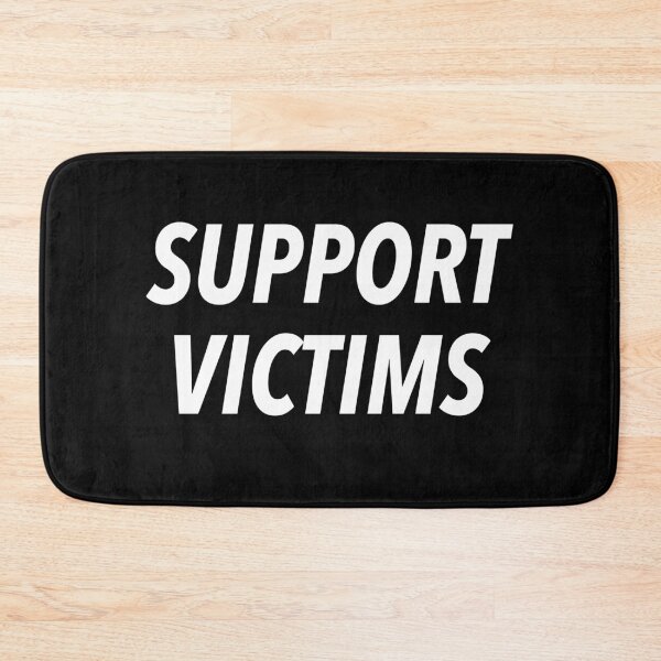 Item preview, SUPPORT VICTIMS. designed and sold by justsomethings.
