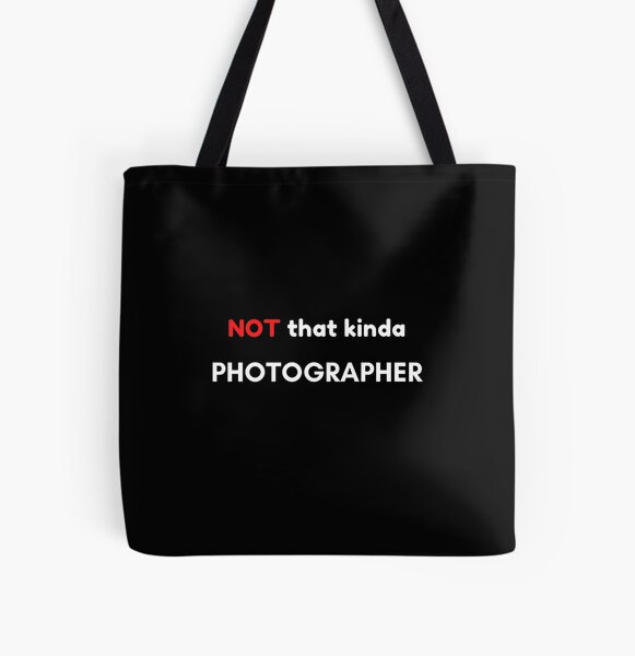 Item preview, Not That Kind of Photographer designed and sold by Palash Jain.
