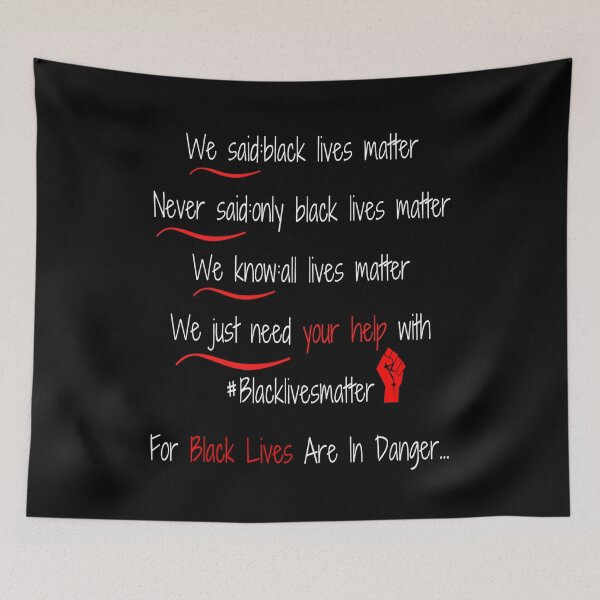 Item preview, WE SAID BLACK LIVES MATTER NEVER SAID ONLY BLACK LIVES MATTER SHIRT designed and sold by mehdi zaidoune.