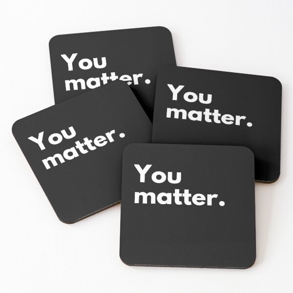 Item preview, You matter   designed and sold by Beyond Words.