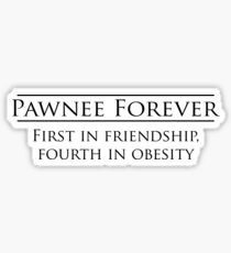 Parks and Recreation - Pawnee Forever Sticker