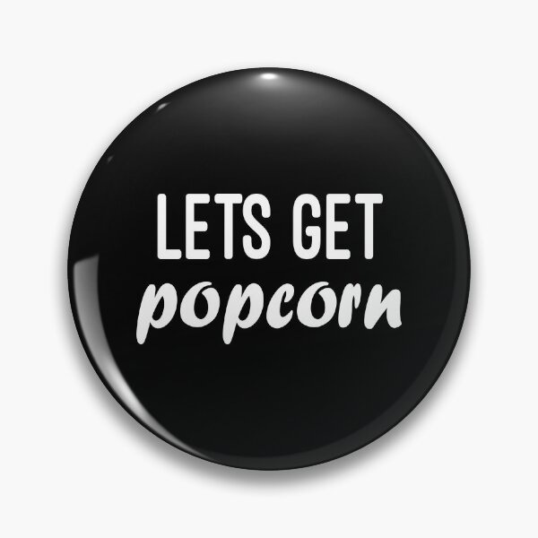 Item preview, Lets Get Popcorn / funny /  Humor / Joke / Gift / Popcorn Eater / Gift for Popcorn Lover / Popcorn Fan / Popcorn Addict designed and sold by Chamssou.
