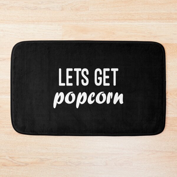 Item preview, Lets Get Popcorn / funny /  Humor / Joke / Gift / Popcorn Eater / Gift for Popcorn Lover / Popcorn Fan / Popcorn Addict designed and sold by Chamssou.