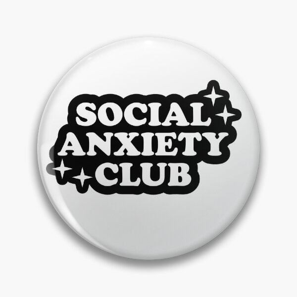 Item preview, Social Anxiety Club designed and sold by -wiseowl-.