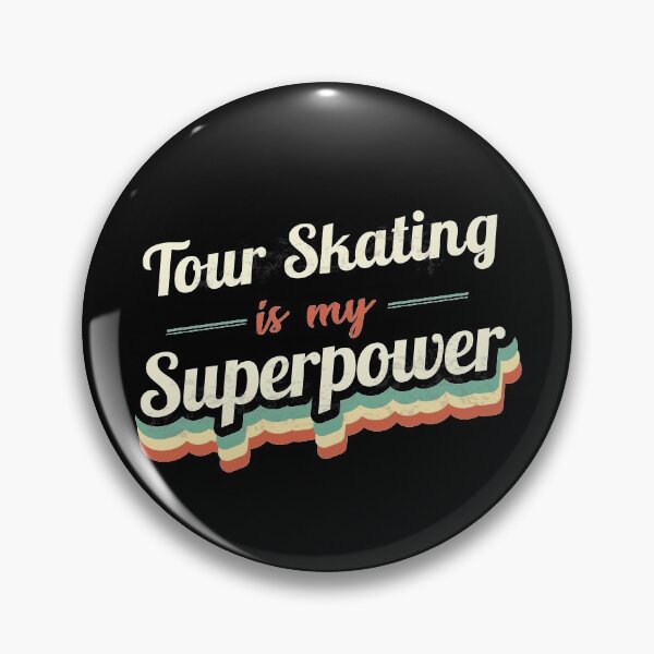 Item preview, Tour Skating is my Superpower  designed and sold by Custom365.