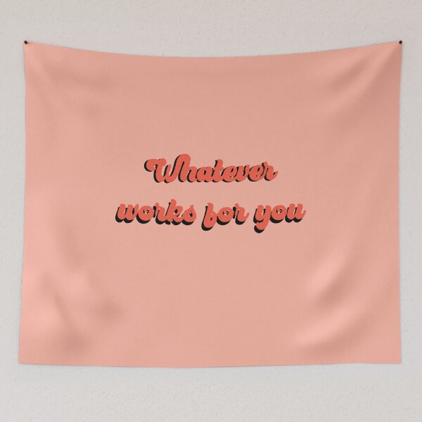 Item preview, Whatever works for you designed and sold by anfisapocovi.