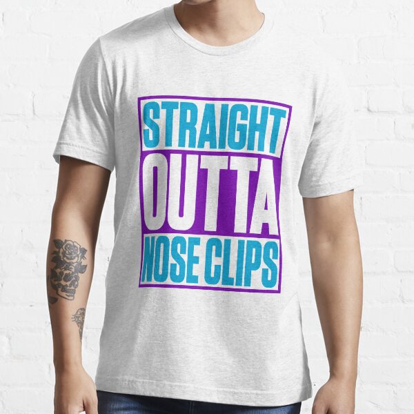 "Synchronized Swimming Straight Outta Nose Clips" Tshirt for Sale by