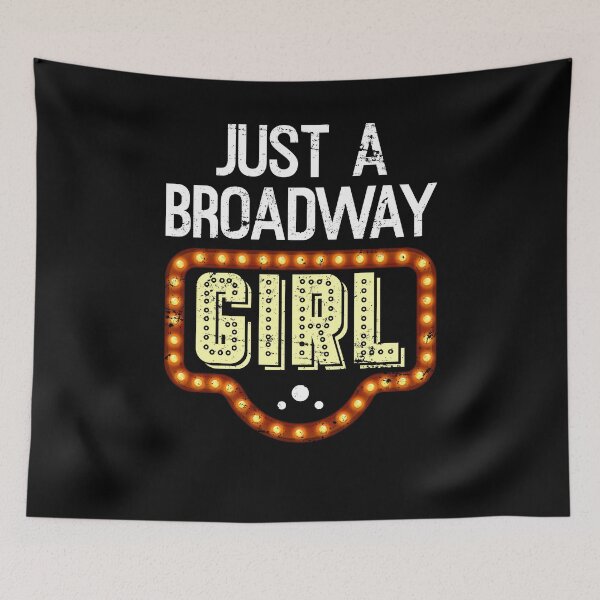 Item preview, Broadway girls theater designed and sold by bestshirtdesign.