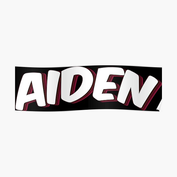 aiden-my-name-is-aiden-poster-by-projectx23-redbubble