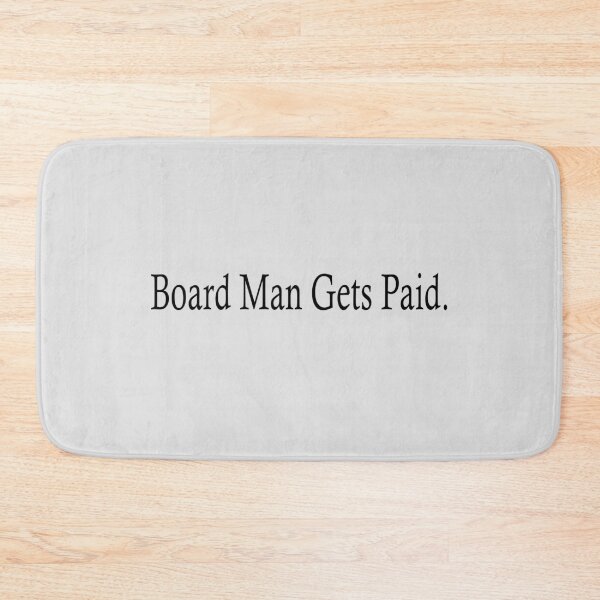 Item preview, Board Man Gets Paid designed and sold by GranadaStore.
