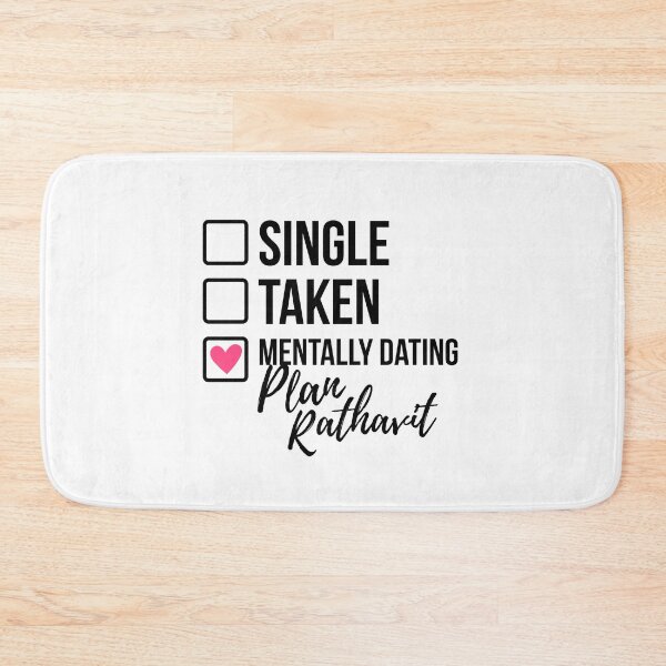 Item preview, Single Taken Mentally Dating Plan Rathavit designed and sold by skeletonvenus.