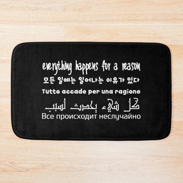 Item preview, Everything Happens For A Reason Five Languages White designed and sold by itismimi.